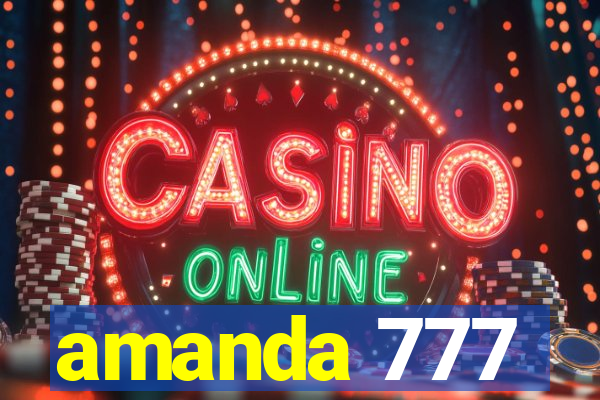 amanda 777